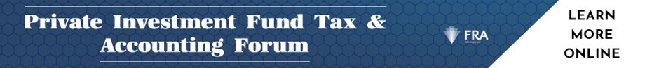Private Investment Fund Tax and Accounting Forum